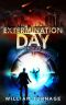 [Extermination Day 01] • Extermination Day